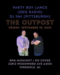The Outpost: Party Boy Lance & Dj Smi