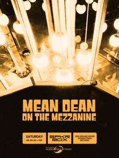 Mean Dean On The Mezzanine