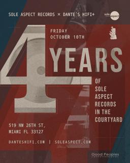 Sole Aspect Records X Dante'S Hifi+ Presents: 4Yrs Of Sole Aspect
