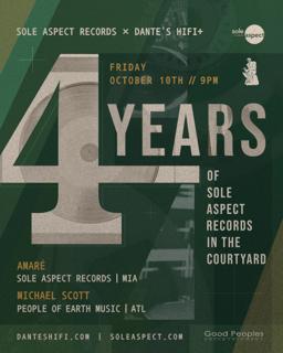 Sole Aspect Records X Dante'S Hifi+ 4Yr Anniversary In The Courtyard