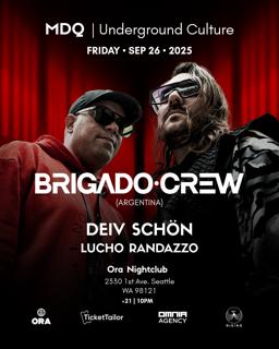 Mdq - Underground Culture Presents: Brigado Crew (Ar) — Live In Seattle