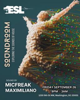 Esl: Soundroom , Micfreak - Maximiliano