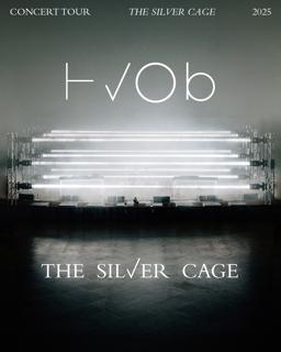 Hvob – The Silver Cage – Stuttgart