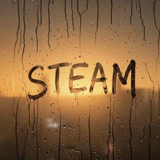 Steam | Episode 0