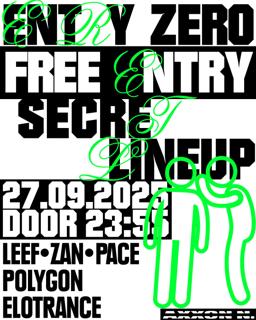 Entry Zero (Free Entry!)