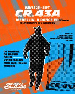 Cr.43A - Medellin, A Dance Ep - In Store