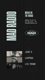 Music On The Rocks: Juan D, Luvpass, Lya Frank