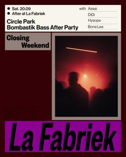 Circle Park Closing Weekend • Bombastik Bass After Party