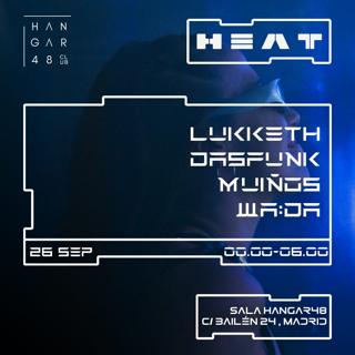 Heat: Lukketh, Dasfunk, Muiños, Wa:Da