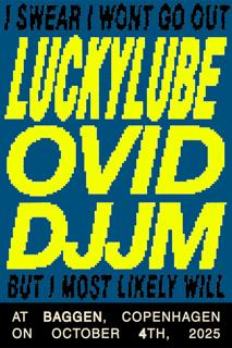 Lucky Lube / Ovid / Dj Jm