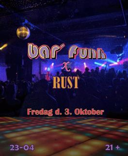 Bar' Funk X Rust