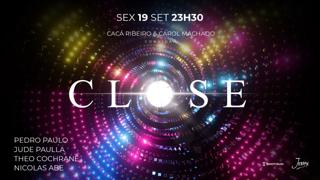 Close 19/09 @ Club Jerome