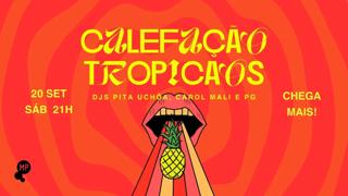 20/9 - Calefação Tropicaos No Mundo Pensante