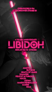 Libidoh █ 4 Years Anniversary █ +New Venue Opening