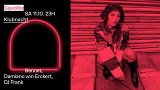Klubnacht With Bennet, Damiano Von Erckert, Dj Frank
