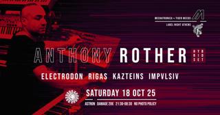 Mechatronica X Tiger Weeds With Anthony Rother