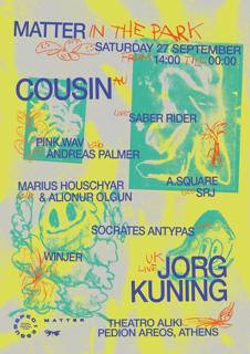 Matter In The Park 2025  With ✹ Cousin, Jorg Kuning And More✹