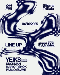 Stigma Tribale - At Cosmos Club