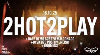 In'Oubliables 10 Years: 2Hot2Play + Guests