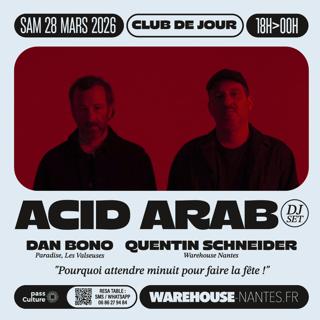 Club De Jour W/ Acid Arab Dj Set