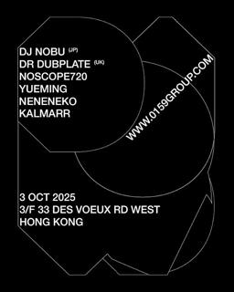 0159 Presents Dj Nobu + Dr Dubplate