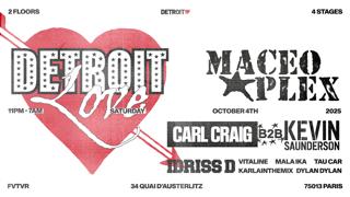 Detroit Love: Carl Craig B2B Kevin Saunderson, Maceo Plex