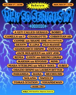 Resolute Presents: Why So Serious!?