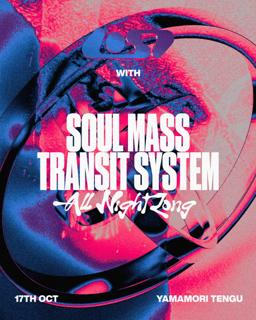 Lost: With Soul Mass Transit System All Night Long