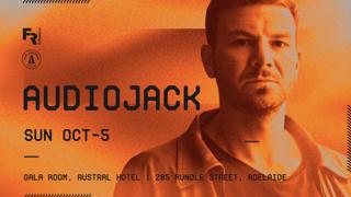 Audiojack (Uk) // Austral Gala Room