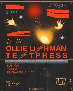 Smolna: Ollie Lishman, T E S T P R E S S