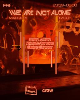Crow Pres. We Are Not Alone By Ellen Allien