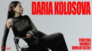 Daria Kolosova [Sydney/Eora]