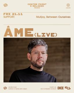 Melodic X Centre Point: Âme Live