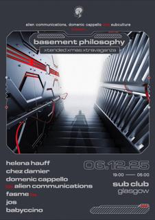 Subculture X Basement Philosophy: Helena Hauff + Chez Damier + Fasme + Alien Comms + Domenic