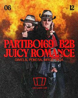 Smolna: Partiboi69 B2B Juicy Romance