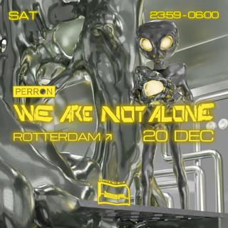 We Are Not Alone
