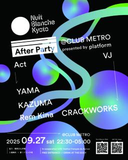 Nuit Blanche Kyoto After Party 2025 Presented By Platform