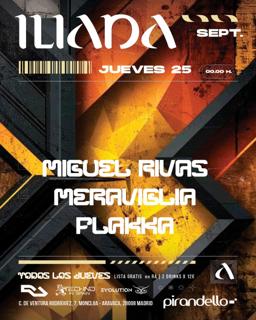 Iliada Club + Miguel Rivas + Meraviglia + Flakka