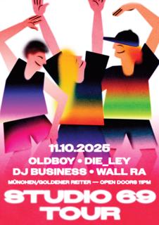 Studio 69 W/ Oldboy, Die_Ley, Dj Business, Wall Ra