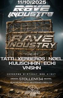 Rave Industry With Kulischkin - Tatti - Nøel - Xerberøs - Vnshn - Ecki