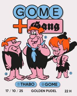 Gome + The Gang With Thabo