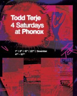 Todd Terje: 4 Saturdays At Phonox