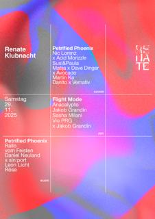 Renate Klubnacht W Vio Prg, Anacalypto, Jakob Grandin, Sasha Milani, Petrified Phoenix
