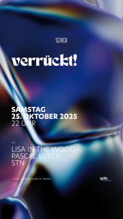 Verrückt!: Pascal Rueck · Lisa In The Wood · Stn
