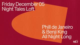 Nt'S Loft: Phill De Janeiro & Benji King [All Night Long]