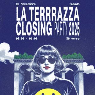La Terrrazza Closing Party 2025