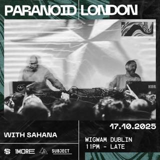 Paranoid London - Dj/Live Hybrid & Sahana