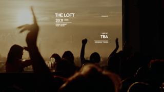 The Loft Presents: Tba