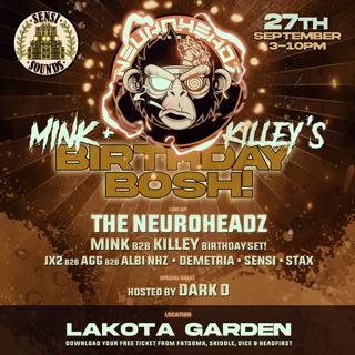 Neuroheadz X Sensi Sounds: Mink & Killey'S Birthday Bosh