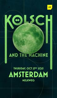 Kölsch & The Machine
